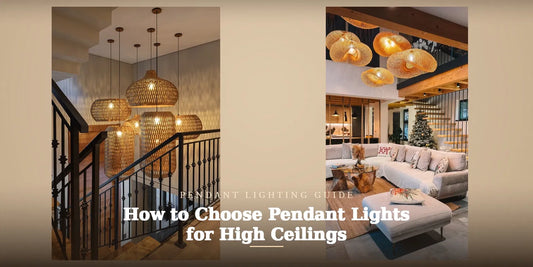 How to Choose Pendant Lights for High Ceilings